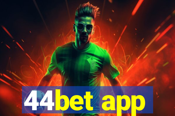 44bet app